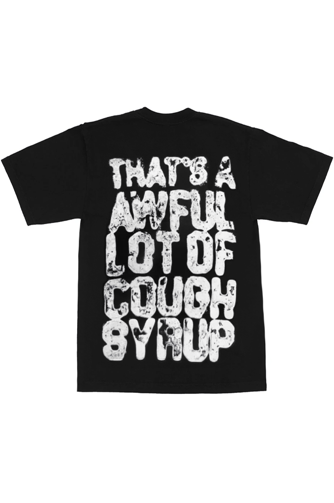 That's A Awful Lot Of Cough Syrup Big Pharma Short Sleeve Tee